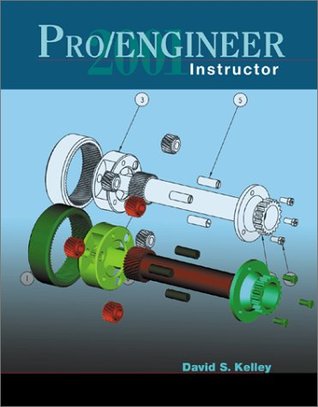 Read Online Pro/Engineer 2001 Instructor (The Mcgraw-Hill Graphics Series) - David S. Kelley | ePub