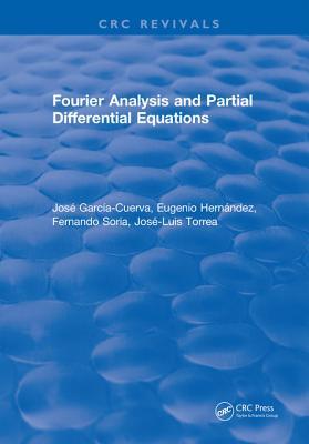 Read Online Fourier Analysis and Partial Differential Equations - José García-Cuerva file in PDF