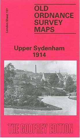 Download Upper Sydenham 1914: London Sheet 137.3 (Old O.S. Maps of London) - Adrian Prockter file in ePub