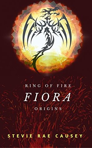 Download Ring of Fire Origins: Fiora: A short epic fantasy for teens - Stevie Rae Causey file in ePub