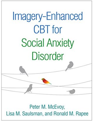 Read Imagery-Enhanced CBT for Social Anxiety Disorder - Peter M. McEvoy file in ePub
