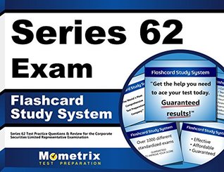 Read Online Series 62 Exam Flashcard Study System: Series 62 Test Practice Questions & Review for the Corporate Securities Limited Representative Examination (Cards) - Series 62 Exam Secrets Test Prep Team file in ePub