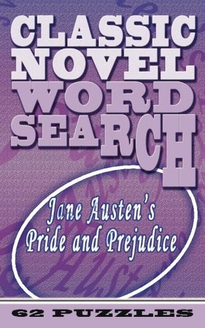 Download Classic Novel Word Search - Jane Austen's Pride and Prejudice: 62 Puzzles (Volume 1) - Rex Witcherley | ePub