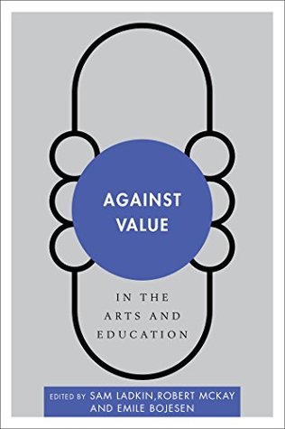 Download Against Value in the Arts and Education (Disruptions) - Sam Ladkin file in ePub