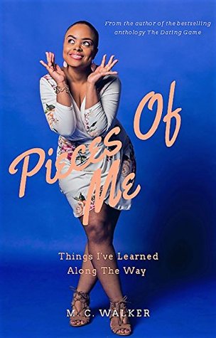 Download Pieces Of Me : Things I've Learned Along The Way - M.C. Walker file in ePub