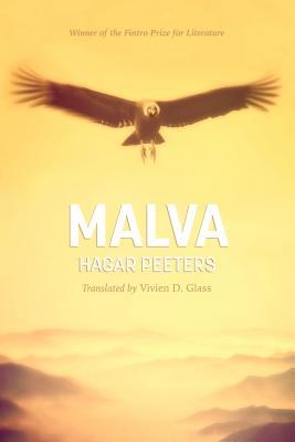 Read Online Malva: The Unknown Story of Pablo Neruda's Only Child, Told from the Afterlife - Hagar Peeters file in PDF