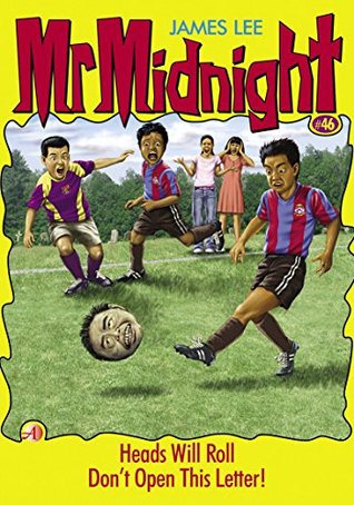 Read Online Mr Midnight #46: Heads Will Roll; Don't Open This Letter! - James Lee file in ePub