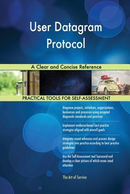Read Online User Datagram Protocol A Clear and Concise Reference - Gerardus Blokdyk file in ePub