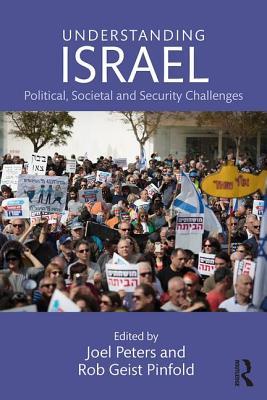 Read Online Understanding Israel: Political, Societal and Security Challenges - Joel Peters file in ePub