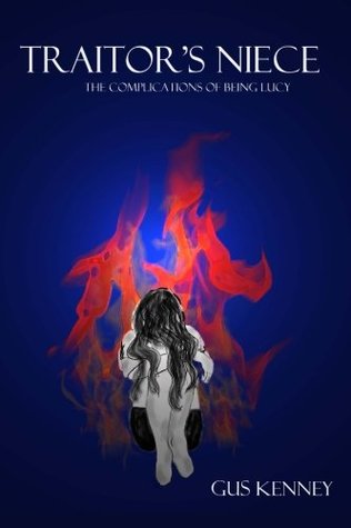 Download Traitor's Niece (The Complications of Being Lucy) (Volume 3) - Gus Kenney file in PDF
