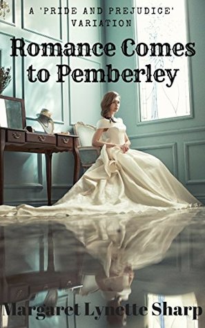 Read Online Romance Comes to Pemberley: Longbourn Stories 11 to 19 (From Longbourn to Pemberley Book 2) - Margaret Lynette Sharp file in PDF