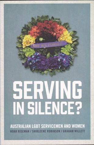 Read Online Serving in Silence?: Australian LGBT Servicemen and Women - Noah Riseman file in ePub