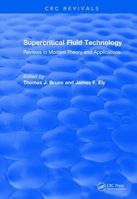 Full Download Revival: Supercritical Fluid Technology (1991): Reviews in Modern Theory and Applications - Thomas J Bruno file in ePub