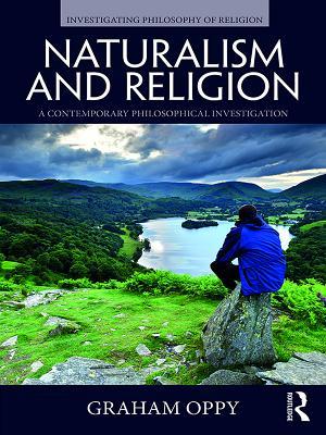 Read Naturalism and Religion: A Contemporary Philosophical Investigation - Graham Oppy file in PDF