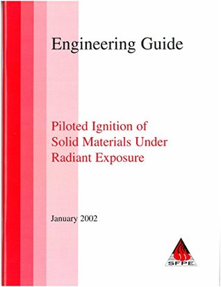 Read Online Piloted Ignition of Solid Materials under Radiant Exposure - Sfpe | PDF