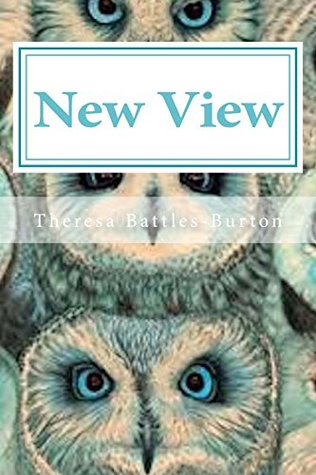 Download New View: A new way of looking at the hardships you face in your life. - Theresa M Battles-Burton file in ePub