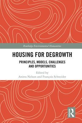 Download Housing for Degrowth: Principles, Models, Challenges and Opportunities - Anitra Nelson file in ePub