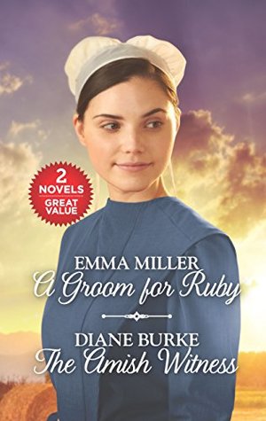 Read A Groom for Ruby and The Amish Witness: A Groom for Ruby\The Amish Witness - Emma Miller file in PDF