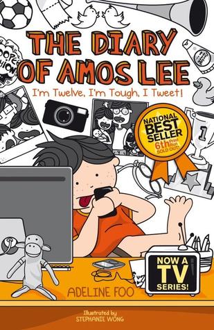 Read The Diary of Amos Lee 3: I'm Twelve, I'm Tough, I Tweet! - Adeline Foo file in ePub