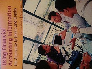 Read Using Financial Accounting Information: The Alternative to Debits and Credits - Gary A. Porter file in ePub