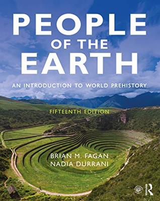 Full Download People of the Earth: An Introduction to World Prehistory - Brian M. Fagan file in PDF
