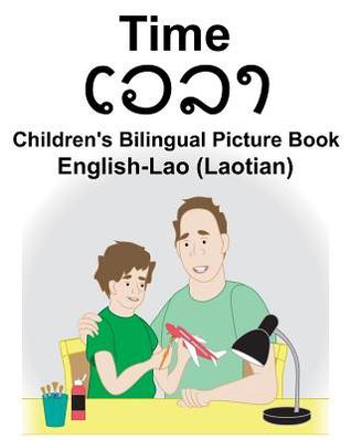 Download English-Lao (Laotian) Time Children's Bilingual Picture Book - Richard Carlson Jr. file in ePub