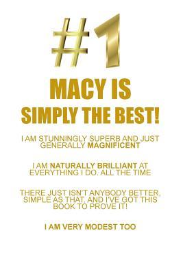 Read MACY IS SIMPLY THE BEST AFFIRMATIONS WORKBOOK Positive Affirmations Workbook Includes: Mentoring Questions, Guidance, Supporting You - Affirmations World file in PDF