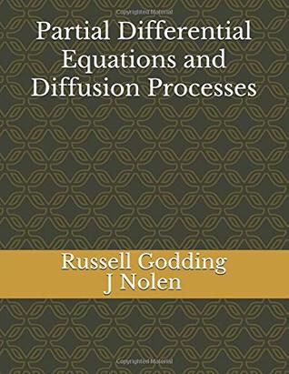 Read Partial Differential Equations and Diffusion Processes - J Nolen | PDF