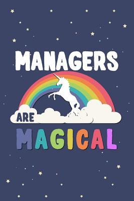 Full Download Managers Are Magical Journal Notebook: Blank Lined Ruled for Writing 6x9 120 Pages -  | PDF