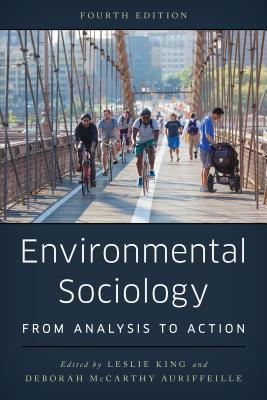 Download Environmental Sociology: From Analysis to Action - Leslie King | ePub