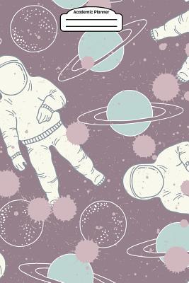 Read Online Academic Planner 2019-2020 - Arctic Animals Space Vol 16: Your Academic Weekly Planner (August 2019-August 2020) - Spaceman Planets -  file in PDF