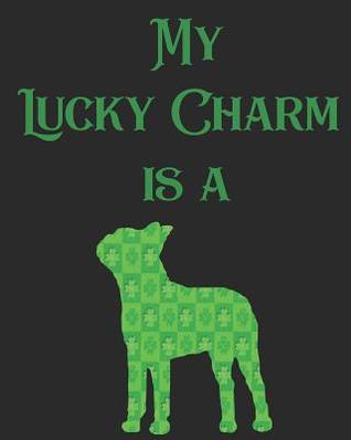 Read Online My Lucky Charm Is a: 8x10 100 Pages 50 Sheets Composition Notebook College Ruled Book - Family Cutey | ePub