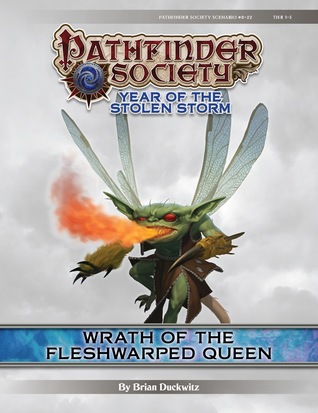 Full Download Pathfinder Society Scenario #8-22: Wrath of the Fleshwrapped Queen - Brian Duckwitz file in PDF