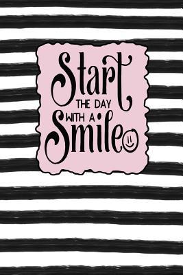 Read Online Start the Day with a Smile: Dot Grid Bullet Planner for Busy Moms. Turn Your Chaos Into Calm. Black and White Stripes - My Calm From Chaos file in ePub