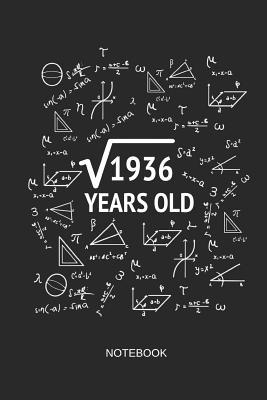 Read 1936 Years Old Notebook: Blank Lined Journal 6x9 - Square Root of 1936 44th Birthday 44 Years Old Anniversary Math Gift Idea -  file in ePub