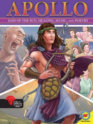 Read Online Apollo God of the Sun, Healing, Music, and Poetry - Teri Temple | PDF