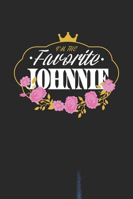 Download I'm The Favorite Johnnie: First Name Funny Sayings Personalized Customized Names Women Girl Mother's day Gift Notebook Journal -  file in ePub