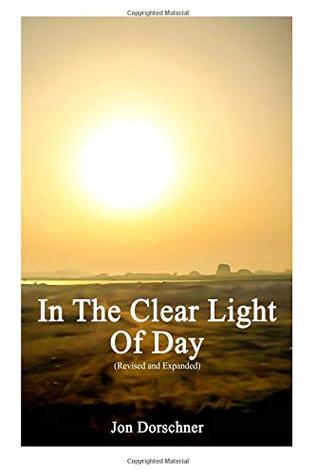 Download In the Clear Light of Day (In Black and White) - Jon P. Dorschner | PDF