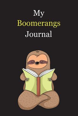 Download My Boomerangs Journal: With A Cute Sloth Reading, Blank Lined Notebook Journal Gift Idea With Black Background Cover - Exwp Press file in ePub