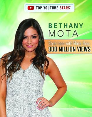 Full Download Bethany Mota: Style Icon with More Than 900 Million Views - Kathy Furgang file in PDF