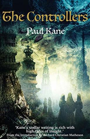 Read Online The Controllers (The Harvester Series Book 1) - Paul Kane file in PDF