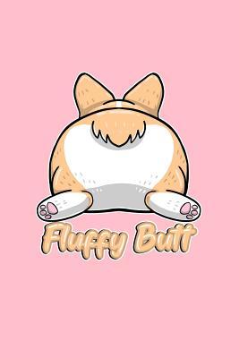 Read Fluffy Butt: Dot Grid Journal - Fluffy Welsh Corgi Butt Cute Dog Lover Gift - Pink Dotted Diary, Planner, Gratitude, Writing, Travel, Goal, Bullet Notebook - 6x9 120 pages - Boredkoalas Corgi Journals file in ePub