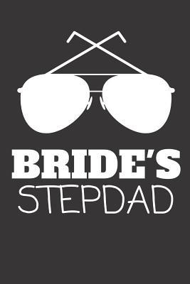 Full Download Bride's Stepdad: Wedding Journal Keepsake (Gifts for the Brides Family) -  file in PDF