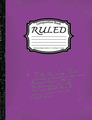 Read Ruled Composition: Notebook College ruled:8.5 x 11 inch, Paper 110 pages, Perple -  | ePub