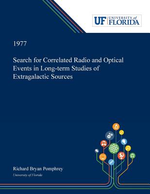 Read Search for Correlated Radio and Optical Events in Long-term Studies of Extragalactic Sources - Richard Pomphrey | PDF