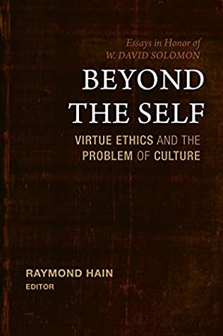 Read Beyond the Self: Virtue Ethics and the Problem of Culture - Raymond Hain file in PDF