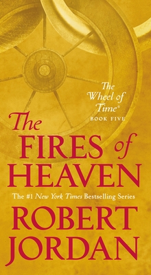 Download The Fires of Heaven: Book Five of 'the Wheel of Time' - Robert Jordan | PDF