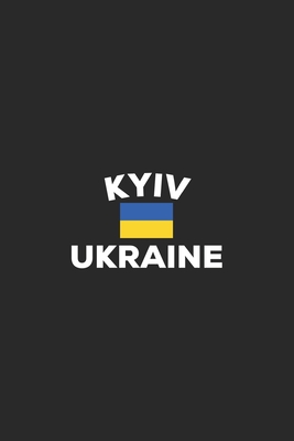 Read Kyiv Ukraine: Ukrainian Flag City Notebook Journal Lined Wide Ruled Paper Stylish Diary Vacation Travel Planner 6x9 Inches 120 Pages Gift - Imneiied Arte file in ePub