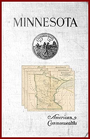 Full Download MINNESOTA THE NORTH STAR STATE: American Commonwealths - Folwell William Watts | PDF