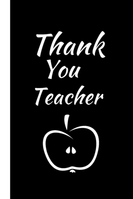 Full Download Thank You Teacher: Apple Notebook / Journal, Unique Great Gift Ideas for Teachers / Teaching Assistants, 100 page Organiser - Occasional Occasions file in PDF